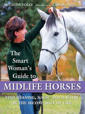 cover image of The Smart Woman's Guide to Midlife Horses